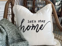 Let's Stay Home Script Decorative Pillow Cover